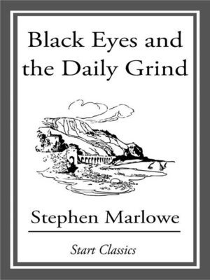 cover image of Black Eyes and the Daily Grind